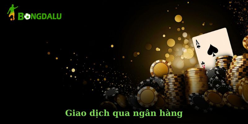 Quy trình gửi tiền tại Bóng Đá Lu nhanh gọn và chính xác