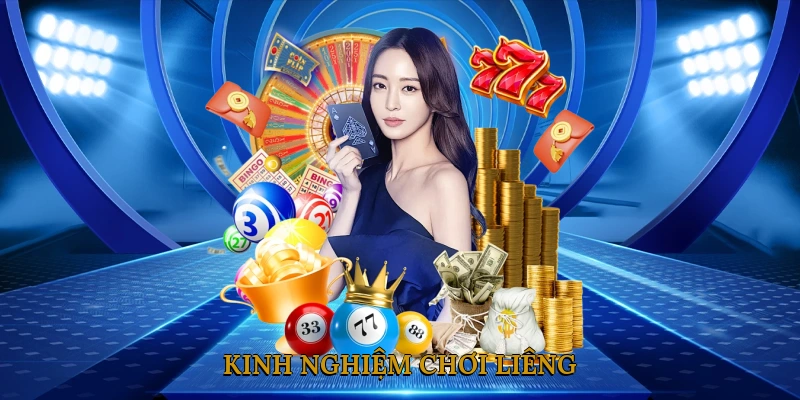 Kinh Nghiệm Chơi Liêng
