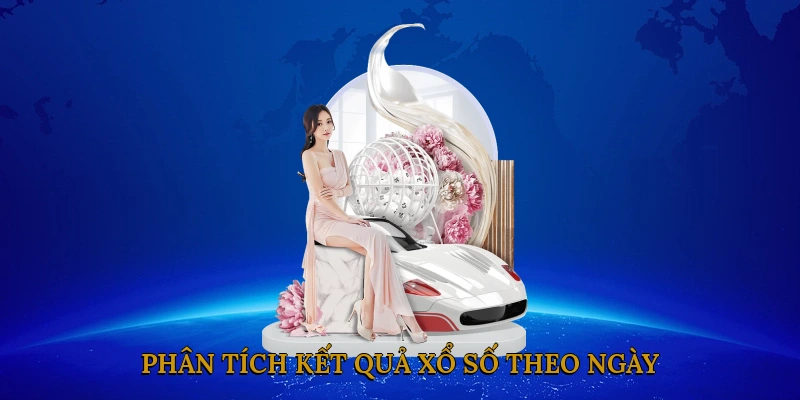 Phân tích kết quả xổ số theo ngày
