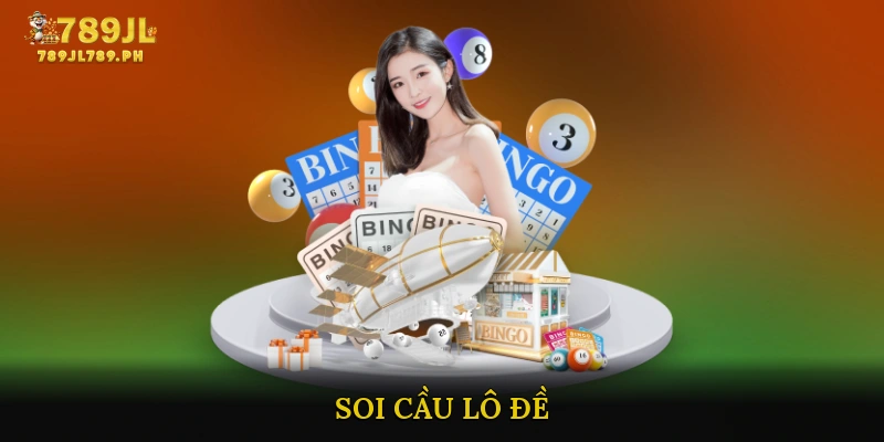 Soi cầu lô đề