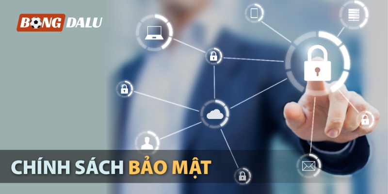Chính sách bảo mật vì sao lại cần thiết?